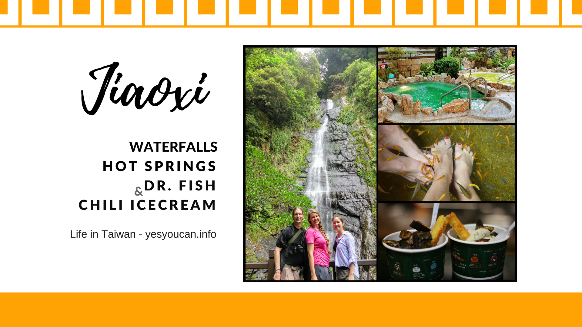 Jiaoxi: Waterfalls, Hotsprings, Dr. Fish, and Chili Icecream!