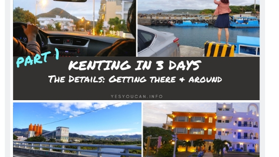 3 Days In Kenting – The Details (part 1)